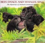 Cover of: Bees Dance and Whales Sing: The Mysteries of Animal Communication