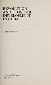 Cover of: Revolution and economic development in Cuba