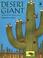 Cover of: Desert Giant, pb (Bash, Barbara. Tree Tales.)