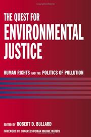 Cover of: The quest for environmental justice by edited by Robert D. Bullard.