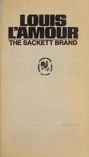The Sackett Brand (The Sacketts, 7) by Louis L'Amour