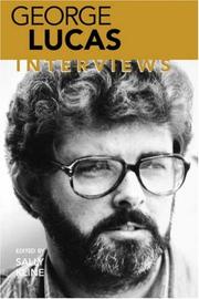 Cover of: George Lucas: Interviews (Conversations With Filmmakers Series)