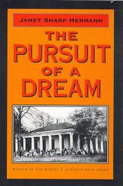 The pursuit of a dream by Janet Sharp Hermann
