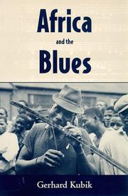 Cover of: Africa and the Blues (American Made Music) by Gerhard Kubik