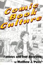 Cover of: Comic Book Culture by Matthew J. Pustz