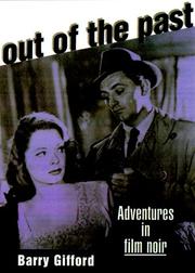 Cover of: Out of the past: adventures in film noir