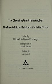 Cover of: The sleeping giant has awoken: the new politics of religion in the United States