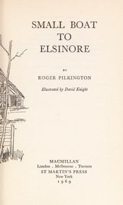 Small boat to Elsinore by Roger Pilkington