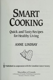 Cover of: Smart Cooking Quick and Tasty Recipes for Healthy Living by 