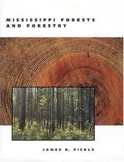 Cover of: Mississippi Forests and Forestry by James E. Fickle