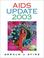 Cover of: AIDS Update 2003
