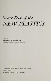 Source book of the new plastics.
