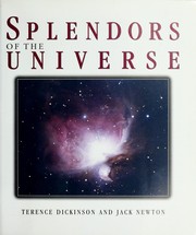 Cover of: Splendors of the Universe: A Practical Guide to Photographing the Night Sky