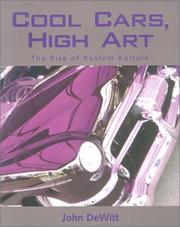 Cover of: Cool Cars, High Art by John Dewitt