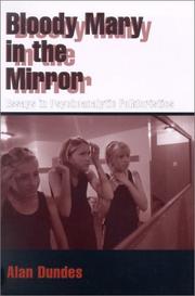 Cover of: Bloody Mary in the Mirror: Essays in Psychoanalytic Folkloristics