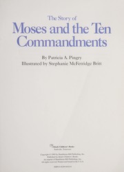 Cover of: The Story of Moses and the Ten Commandments