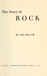 Cover of: The story of rock. | Carl Belz