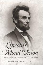 Cover of: Lincoln's moral vision: the second inaugural address