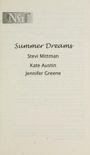 Summer Dreams by Stevi Mittman, Kate Austin, Jennifer Greene