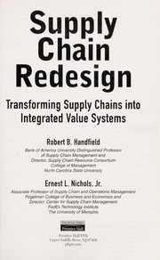 Supply chain redesign by Robert B. Handfield, Ernest L. Nichols Jr.
