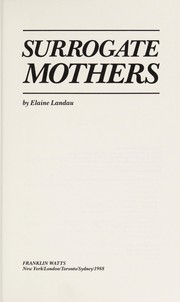 Cover of: Surrogate mothers | Elaine Landau