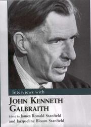 Interviews with John Kenneth Galbraith by John Kenneth Galbraith