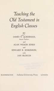 Cover of: Teaching the Old Testament in English classes | James Stokes Ackerman