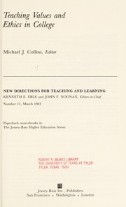 Cover of: Teaching values and ethics in college by Michael J. Collins, editor.