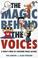 Cover of: The Magic Behind the Voices