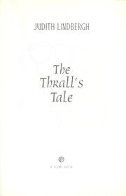 Cover of: The thrall's tale by Judith Lindbergh