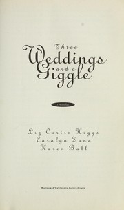 Cover of: Three weddings and a giggle