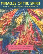 Cover of: Miracles Of The Spirit: Folk, Art, And Stories From Wisconsin