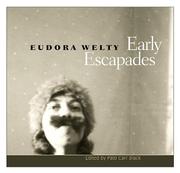Cover of: Early escapades by Eudora Welty