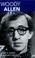 Cover of: Woody Allen