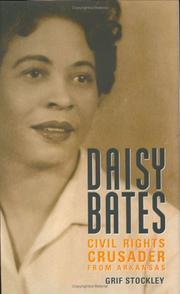 Cover of: Daisy Bates: civil rights crusader from Arkansas