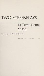 Cover of: Two screenplays: La terra trema, Senso.