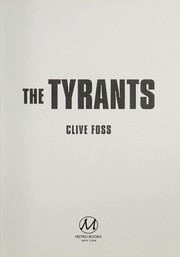 Cover of: The tyrants | Clive Foss