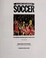 Cover of: Ultimate Encyclopedia of Soccer