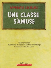 Cover of: Une classe s'amuse by Charnan Simon