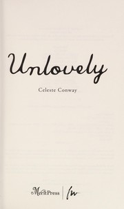 Cover of: Unlovely | Celeste Conway