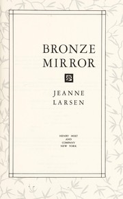 Bronze mirror by Jeanne Larsen