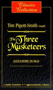 Cover of: The three musketeers by Tim Pigott Smith reads...