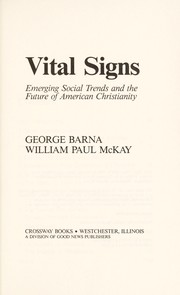 Cover of: Vital signs: emerging social trends and the future of American Christianity