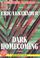 Cover of: Dark Homecoming