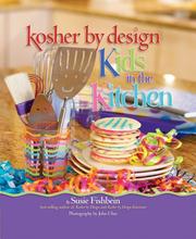 Cover of: Kosher by Design Kids in the Kitchen by Susie Fishbein