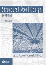 Cover of: Structural Steel Design LRFD Method by Jack C. McCormac, James K. Nelson