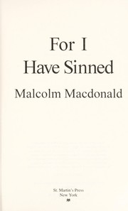 Cover of: For I have sinned by Macdonald, Malcolm