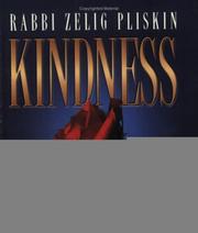 Cover of: Kindness by Zelig Pliskin, Zelig Pliskin