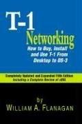 Cover of: Guide to T-1 Networking: How to Buy, Install & Use T-1 From Desktop to Ds-3