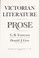 Cover of: Victorian literature--prose